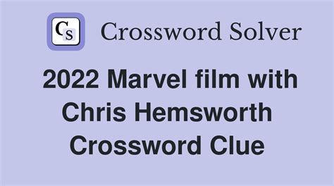 2022 marvel film crossword clue